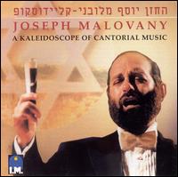 Kaleidoscope of Cantorial Music von Joseph Malovany