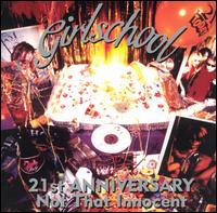 21st Anniversary: Not That Innocent von Girlschool