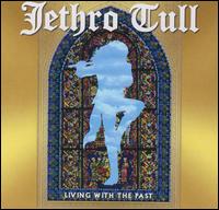 Living with the Past von Jethro Tull