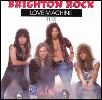 Love Machine von Brighton Rock