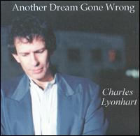 Another Dream Gone Wrong von Charles Lyonhart