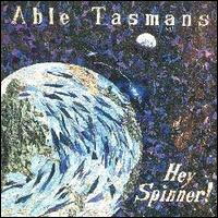 Hey Spinner! von Able Tasmans