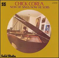 Now He Sings, Now He Sobs von Chick Corea