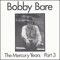 Mercury Years 1970-1972, Vol. 3 von Bobby Bare