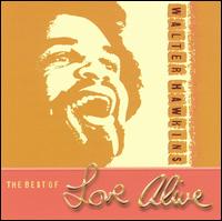 Best of Love Alive von Walter Hawkins