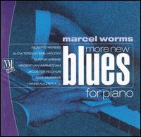 More New Blues for Piano von Marcel Worms