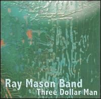 Three Dollar Man von Ray Mason