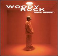 Soul Music von Woody Rock