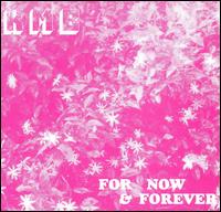 For Now & Forever von KMB