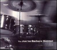 Joe La Barbera Quintet Live von Joe La Barbera