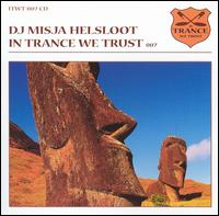 In Trance We Trust, Vol. 7 von Misja Helsloot