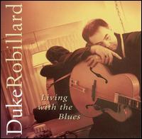 Living With the Blues von Duke Robillard