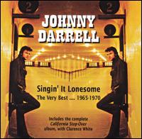 Singin' It Lonesome: The Very Best...1965-1970 von Johnny Darrell