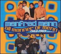 All Manner of Menn: 1963-1969 von Manfred Mann