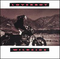 Wildside von Loverboy