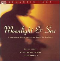 Moonlight & Sax von Bruce Abbott