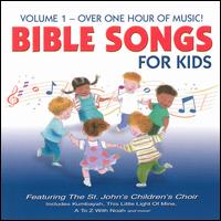 Bible Songs for Kids, Vol. 1 von The St. John's Children's Choir