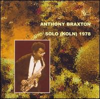 Solo (Koln) 1978 von Anthony Braxton