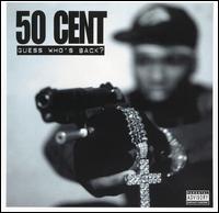 Guess Who's Back? von 50 Cent