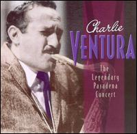 Legendary Pasadena Concert von Charlie Ventura