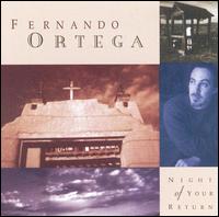 Night of Your Return von Fernando Ortega