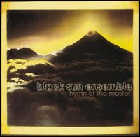 Hymn of the Master von Black Sun Ensemble