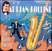 Tap Room Swing von Adrian Rollini