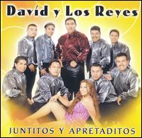 Juntitos y Apretaditos von David y los Reyes