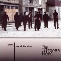 Wrong Side of the Street von The Groove Hogs