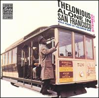 Thelonious Alone in San Francisco [1991] von Thelonious Monk