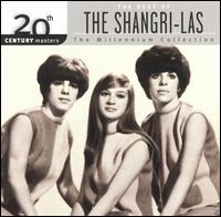 20th Century Masters - The Millennium Collection: The Best of the Shangri-Las von The Shangri-Las