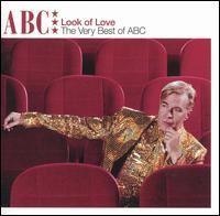 Look of Love: The Very Best of ABC von ABC