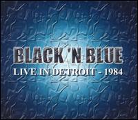 Live in Detroit 1984 von Black 'N Blue