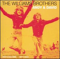 Andy & David von The Williams Brothers