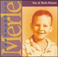 Remembering Merle von Doc Watson