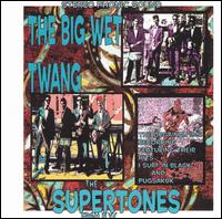 Big Wet Twang von The Supertones