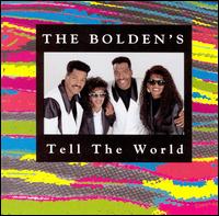 Tell the World von The Bolden's