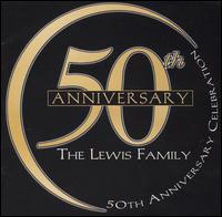 50th Anniversary Celebration von The Lewis Family