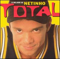 Melhor de Netinho: Total von Netinho