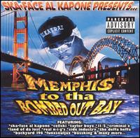 Memphis to the Bombed out Bay von Ska-Face Al Kapone