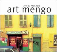 Live au Mandala von Art Mengo