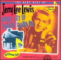 Whole Lotta Shakin' Goin On: The Very Best of Jerry Lee Lewis von Jerry Lee Lewis