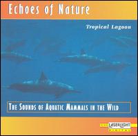 Echoes of Nature: Tropical Lagoon von Echoes Of Nature