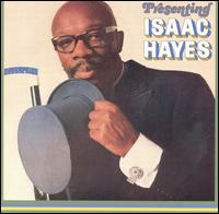 Presenting Isaac Hayes von Isaac Hayes