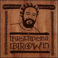 Showcase, Vol. 2 von Prezident Brown