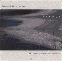 Richard Teitelbaum: Blends von Richard Teitelbaum