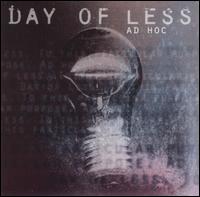 Ad Hoc von Day of Less