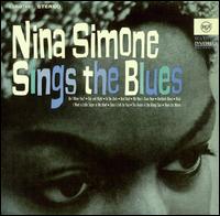 Nina Simone Sings the Blues von Nina Simone