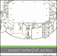 Project Rocket/Fall Out Boy [Split EP] von Project Rocket