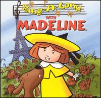 Sing-A-Long With Madeline von Madeline